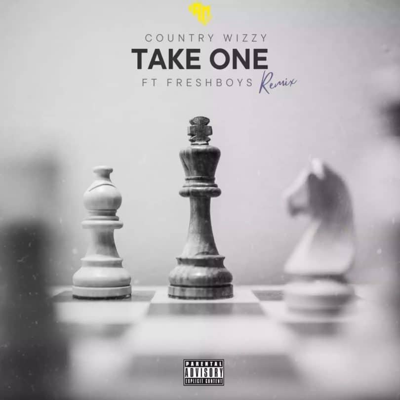 Country Wizzy Ft FreshBoys – Take One Remix