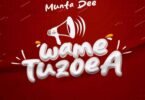 AUDIO Munta Dee – Wametuzoea MP3 DOWNLOAD